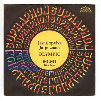 2498 ... OLYMPIC: Jasná zpráva / Já je znám (1981)
